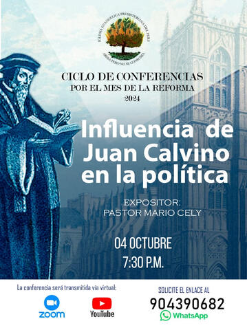 Conferencia &quot;Influencia de Juan Calvino en la política&quot;