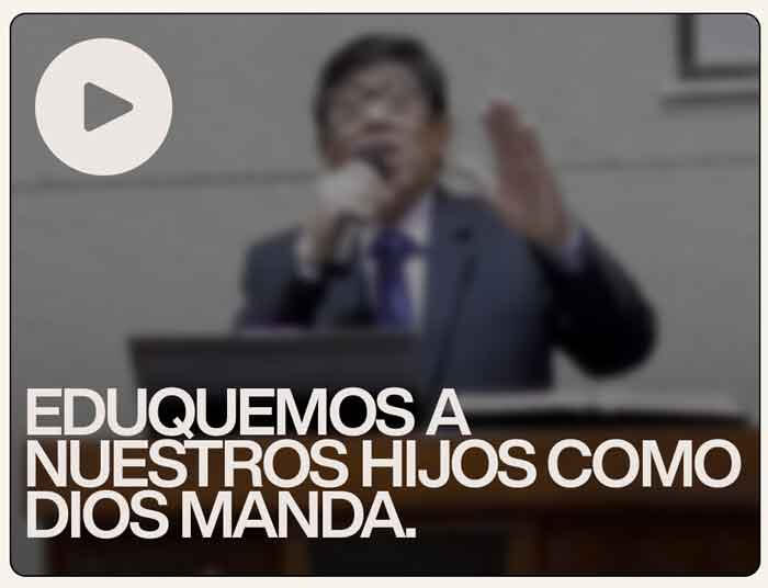 Eduquemos a nuestros hijos como Dios manda