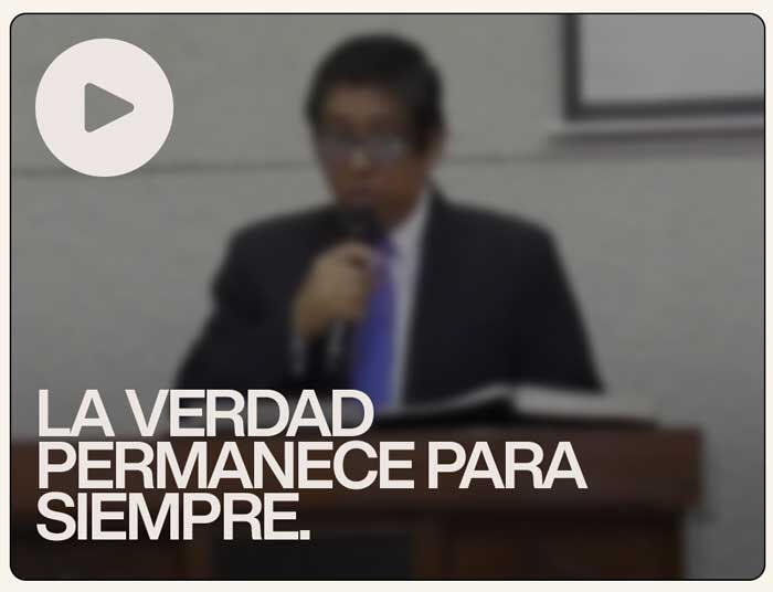 Iglesia Reformada Perú - La verdad permanece para siempre